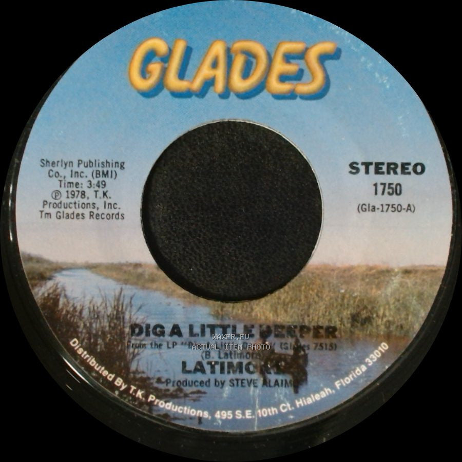Latimore - Dig A Little Deeper / Let Me Go side A