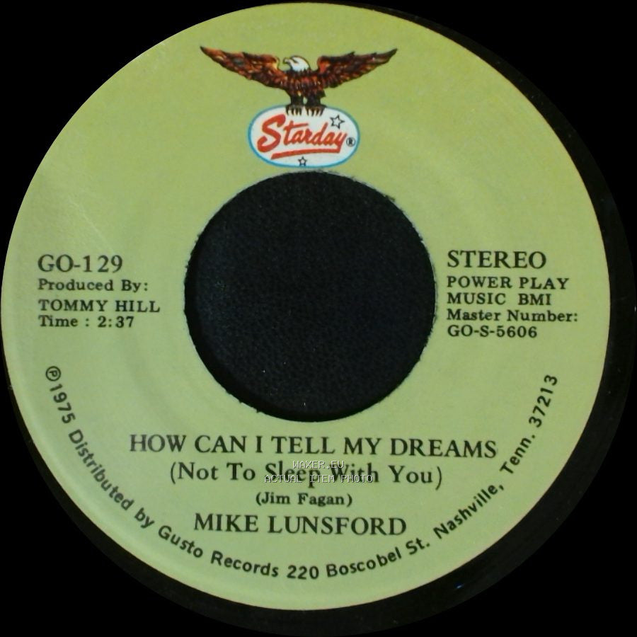 Mike Lunsford - Stumbled 'round (And Fell In Love With You) / How Can I Tell My Dreams (Not To Sleep With You) side A