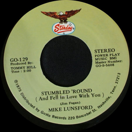Mike Lunsford - Stumbled 'round (And Fell In Love With You) / How Can I Tell My Dreams (Not To Sleep With You) side B