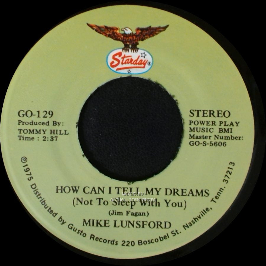 Mike Lunsford - Stumbled 'round (And Fell In Love With You) / How Can I Tell My Dreams (Not To Sleep With You) side B