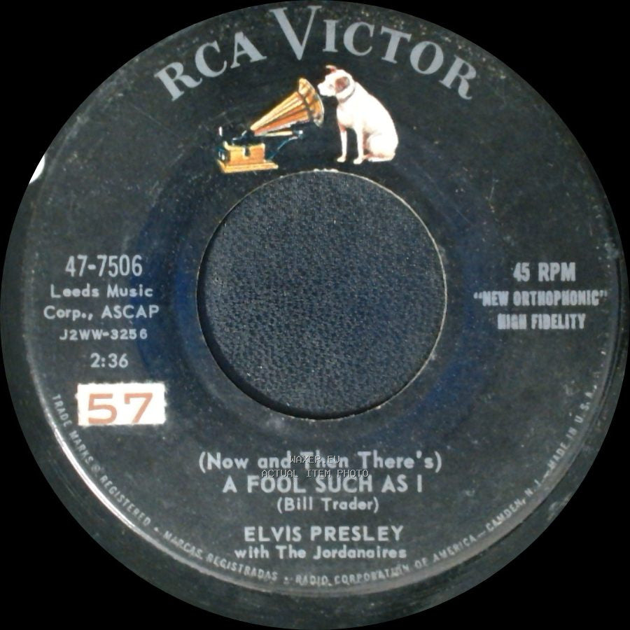 Elvis Presley With The Jordanaires - I Need Your Love Tonight / (Now And Then There's) A Fool Such As I side B