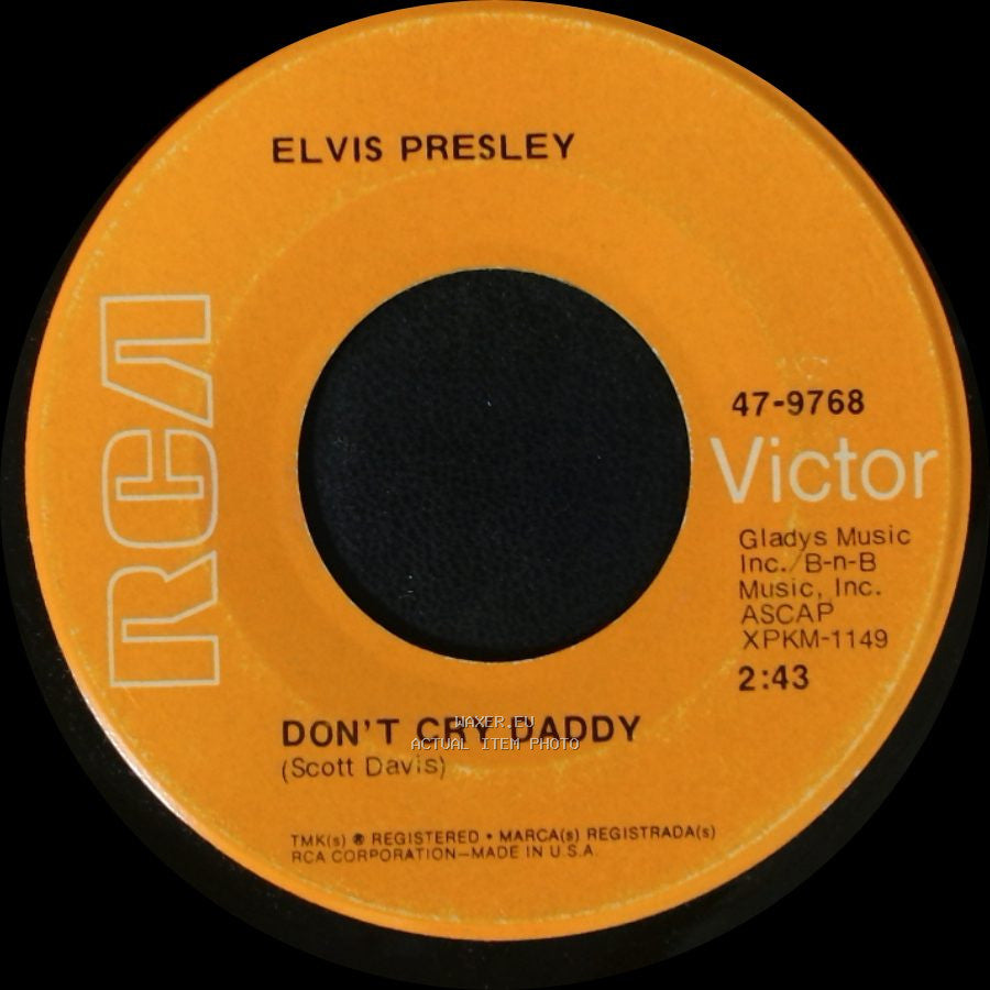 Elvis Presley - Rubberneckin' / Don't Cry Daddy side B