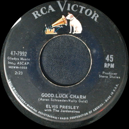 Elvis Presley / Elvis Presley With The Jordanaires - Good Luck Charm / Anything That's Part Of You side A