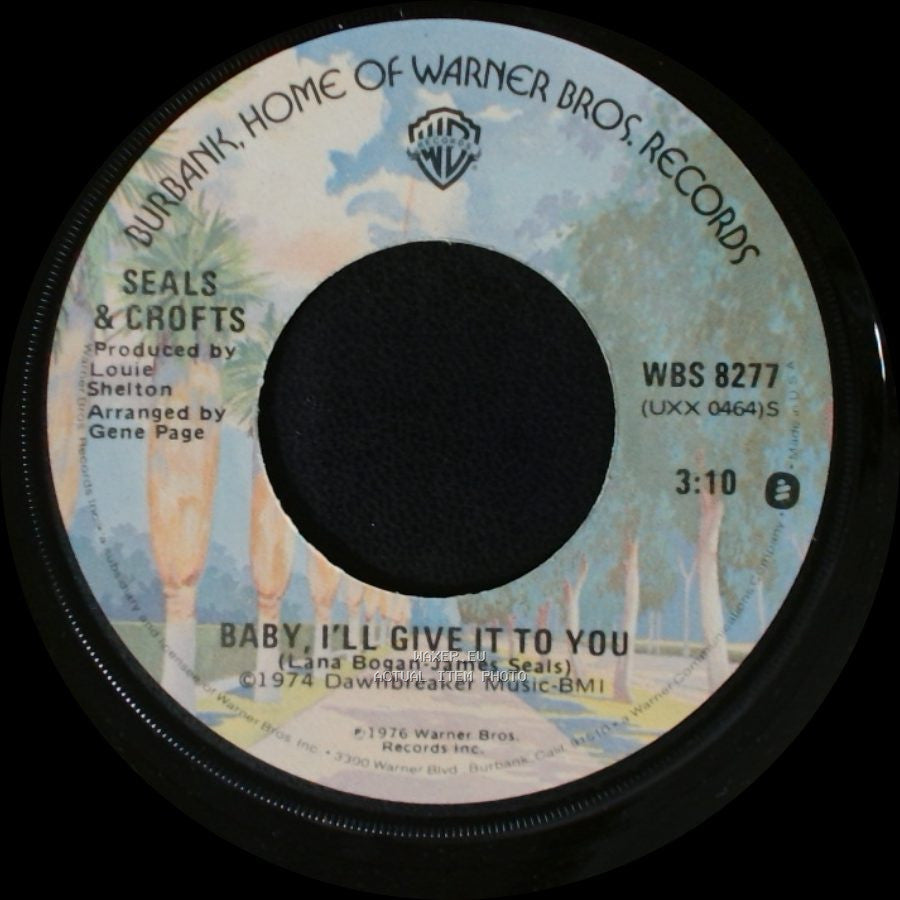 Seals & Crofts - Baby, I'll Give It To You / Advance Guards side A