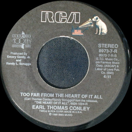 Earl Thomas Conley - Too Far From The Heart Of It All / You Must Not Be Drinking Enough side A