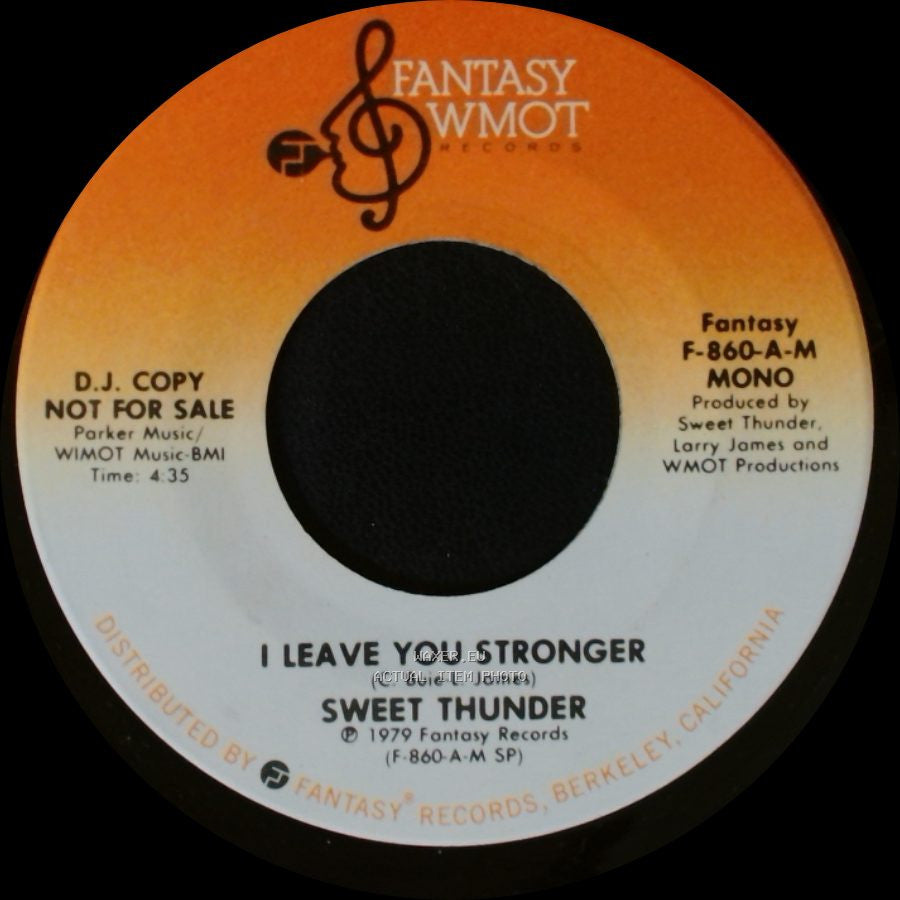 Sweet Thunder - I Leave You Stronger / I Leave You Stronger side A