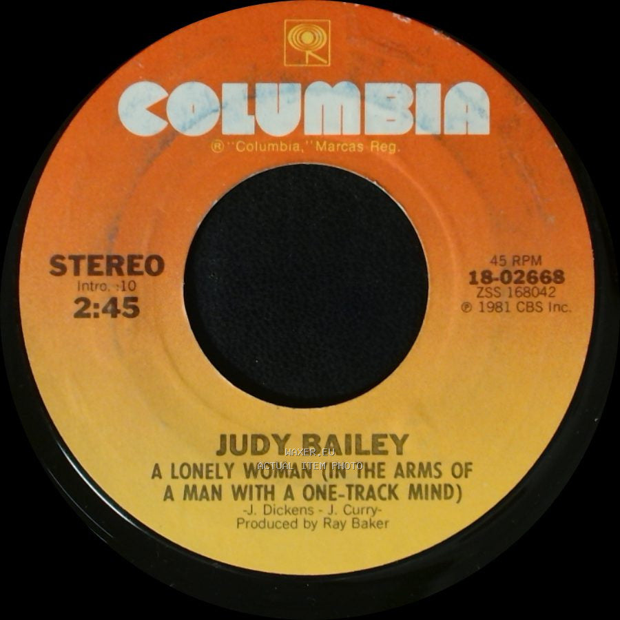 Judy Bailey - A Lonely Woman (In The Arms Of A Man With A One-Track Mind) / I Love The Way You Say Good Morning side A