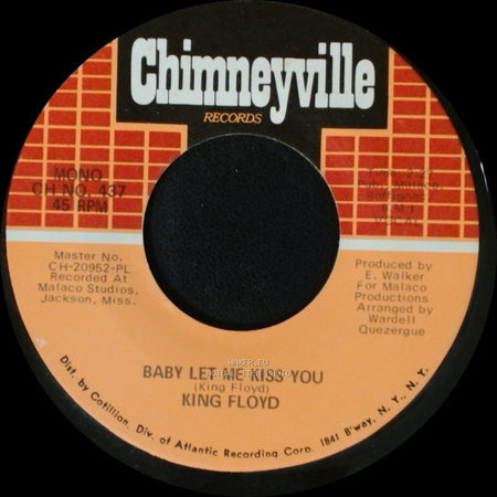King Floyd - Baby Let Me Kiss You / Please Don't Leave Me Lonely side A