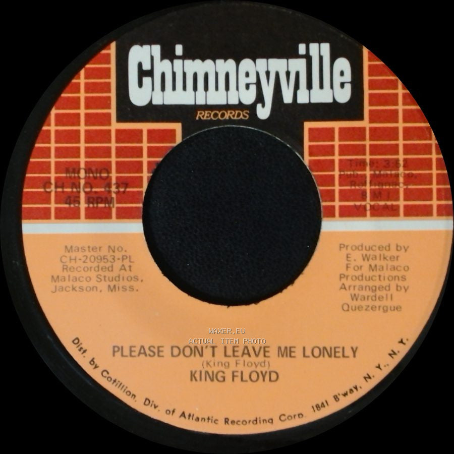 King Floyd - Baby Let Me Kiss You / Please Don't Leave Me Lonely side B