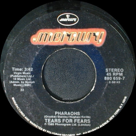 Tears For Fears - Pharaohs / Everybody Wants To Rule The World side A