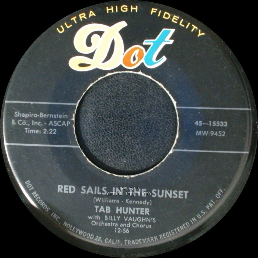 Tab Hunter / Tab Hunter With Billy Vaughn's Orchestra And Chorus - Red Sails In The Sunset / Young Love side A