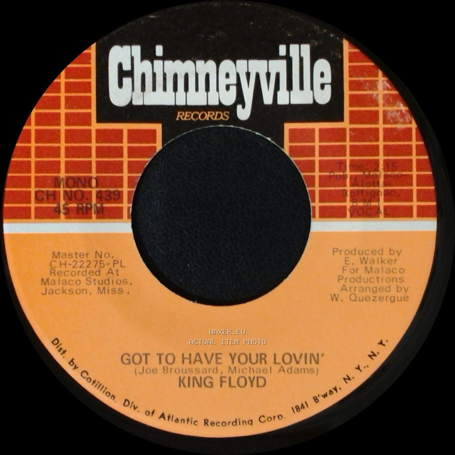King Floyd - Let Us Be / Got To Have Your Lovin' side B