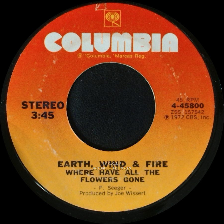 Earth, Wind & Fire - Where Have All The Flowers Gone / Time Is On Your Side side A