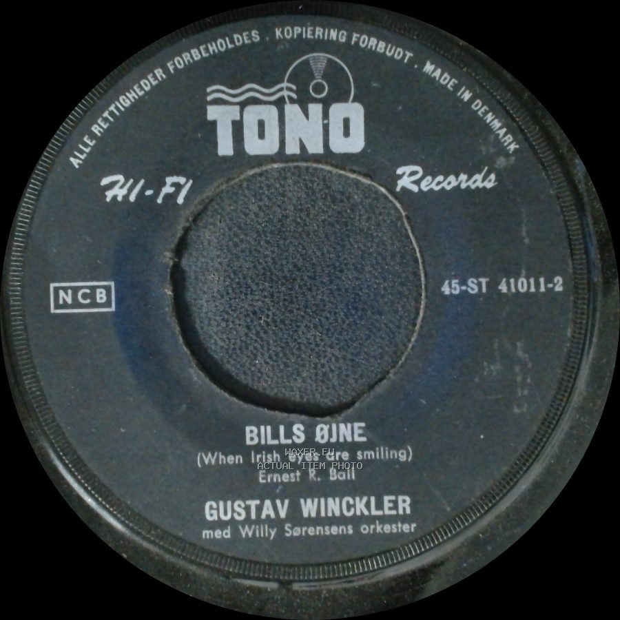 Gustav Winckler / Gustav Winckler Med Willy Sørensens Orkester - Sølvråde I Dit Gyldne Hår / Bills Øjne (When Irish Eyes Are Smiling) side B