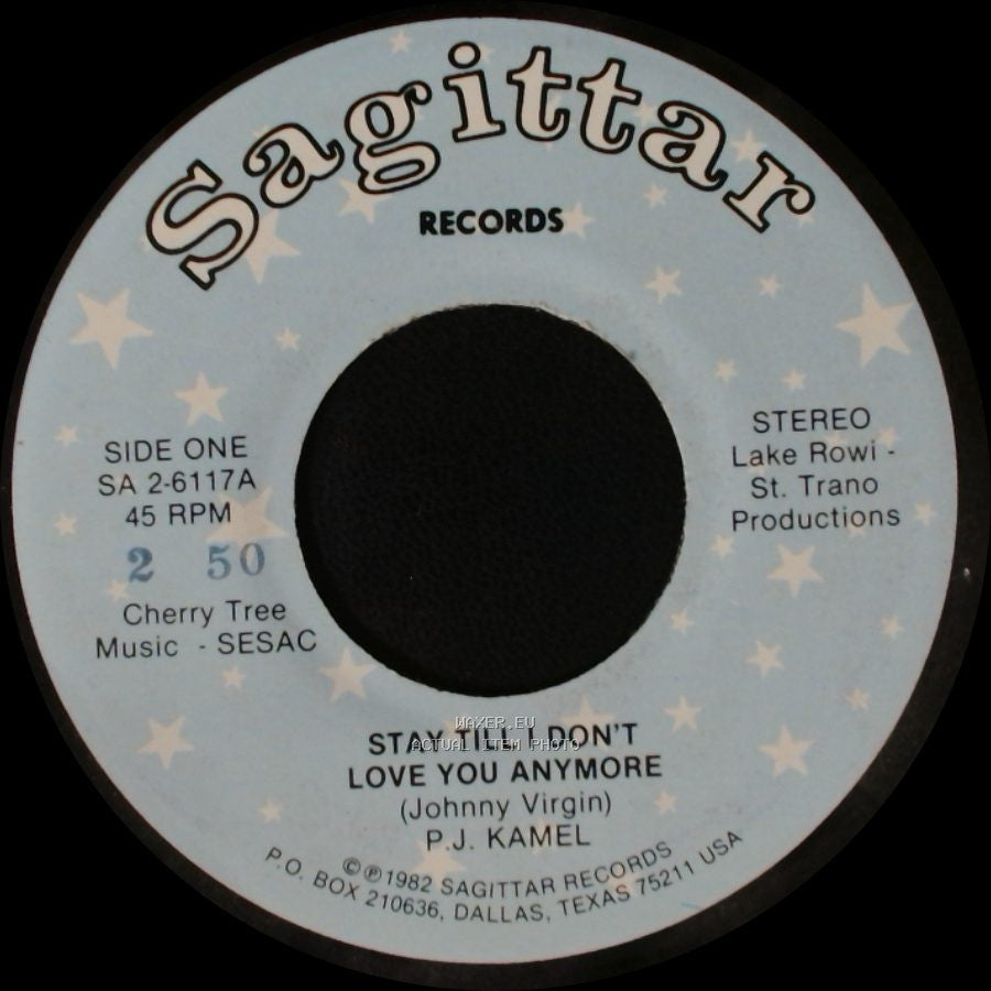 P.J. Kamel - Stay Till I Don't Love You Anymore / I Wanna Say "I Do" side A