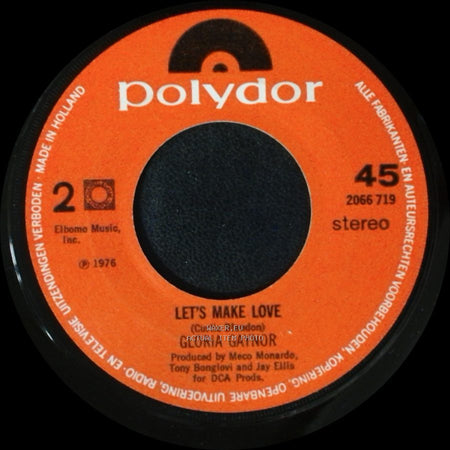Gloria Gaynor - Let's Make Love / Be Mine side A