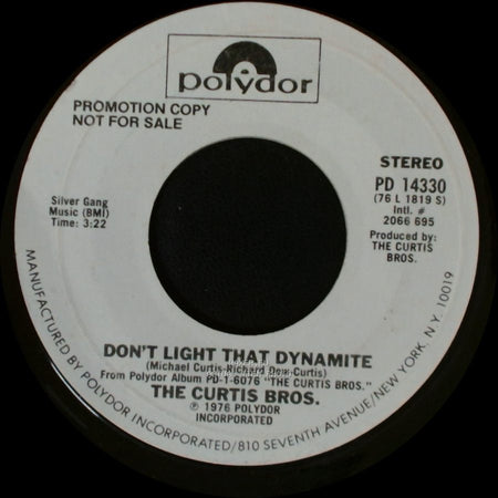 The Curtis Bros. - Don't Light That Dynamite / Don't Light That Dynamite side B