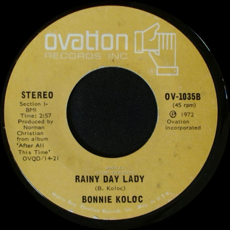 Bonnie Koloc - Angel From Montgomery / Rainy Day Lady side B