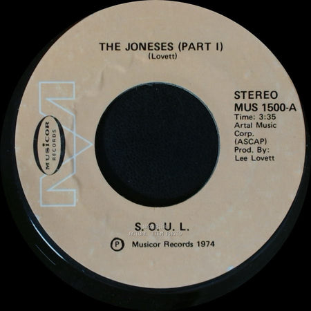 S.O.U.L. / The Joneses (Part Ii) - The Joneses (Part I) / S.O.U.L. side A