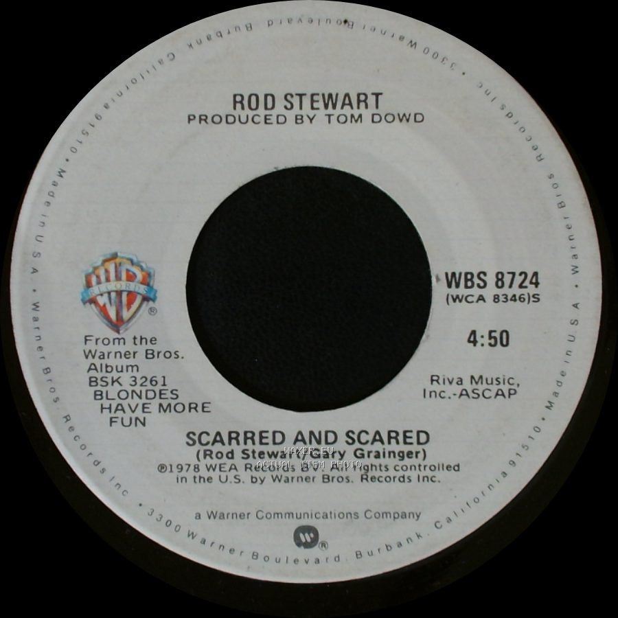 Rod Stewart - Scarred And Scared / Da Ya Think I'm Sexy? side A