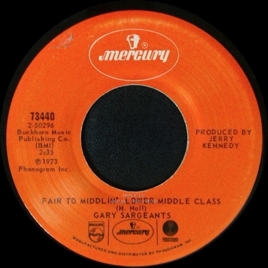 Gary Sargeants - Ode To Jole Blon / Fair To Middlin'; Lower Middle Class side B