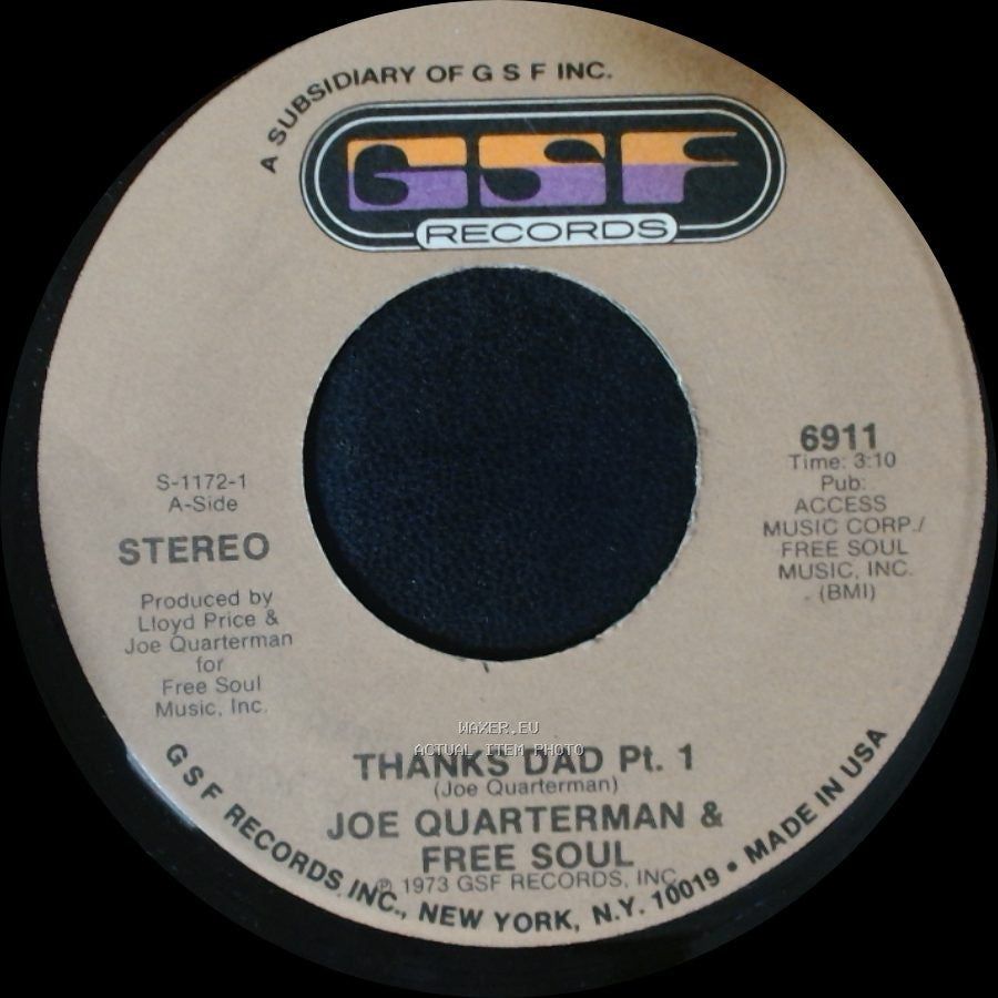 Joe Quarterman & Free Soul - Thanks Dad Pt. 2 / Thanks Dad Pt. 1 side A