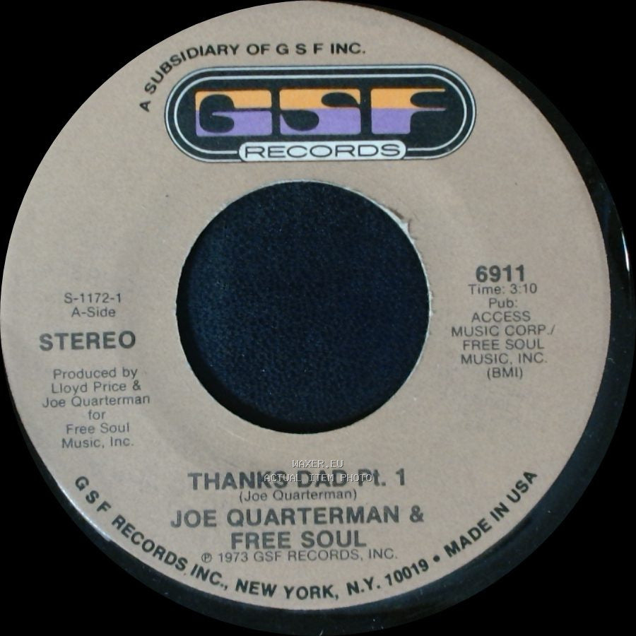 Joe Quarterman & Free Soul - Thanks Dad Pt. 2 / Thanks Dad Pt. 1 side A