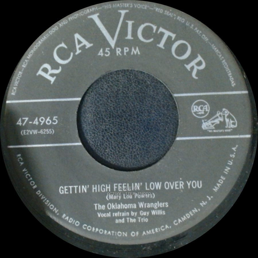 The Oklahoma Wranglers - Gettin' High Feelin' Low Over You / Green Back Dollar side A