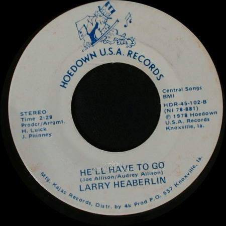 Larry Heaberlin - He'll Have To Go / Untangeling My Mind side A