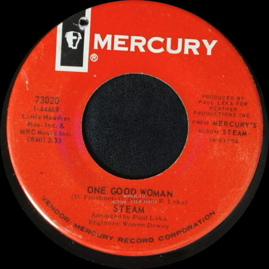 Steam - One Good Woman / I've Gotta Make You Love Me side A