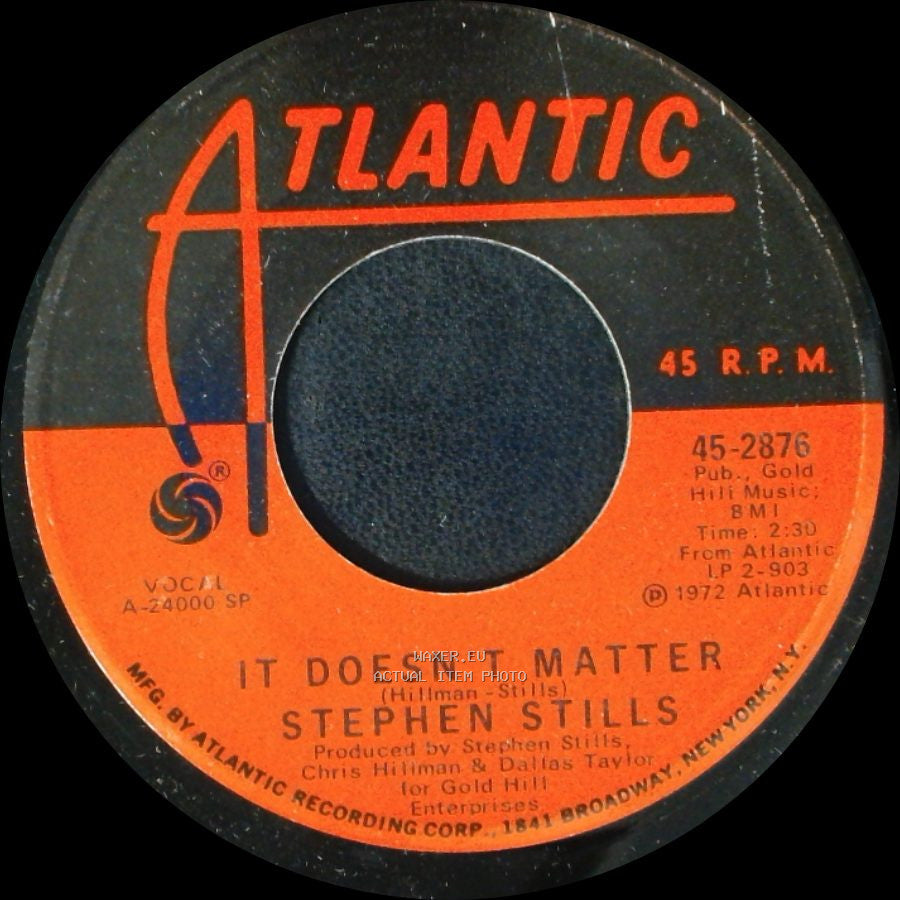 Stephen Stills - It Doesn't Matter / Rock & Roll Crazies Medley side A