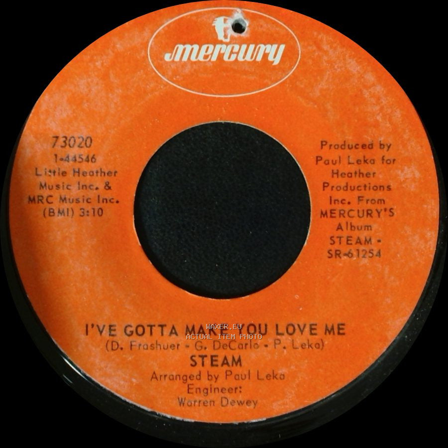 Steam - One Good Woman / I've Gotta Make You Love Me side A