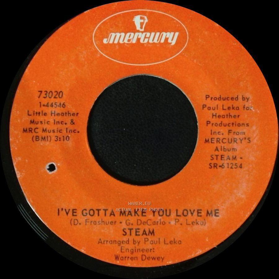 Steam - One Good Woman / I've Gotta Make You Love Me side B