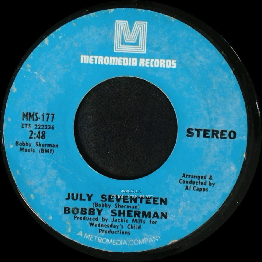 Bobby Sherman - Easy Come, Easy Go / July Seventeen side B