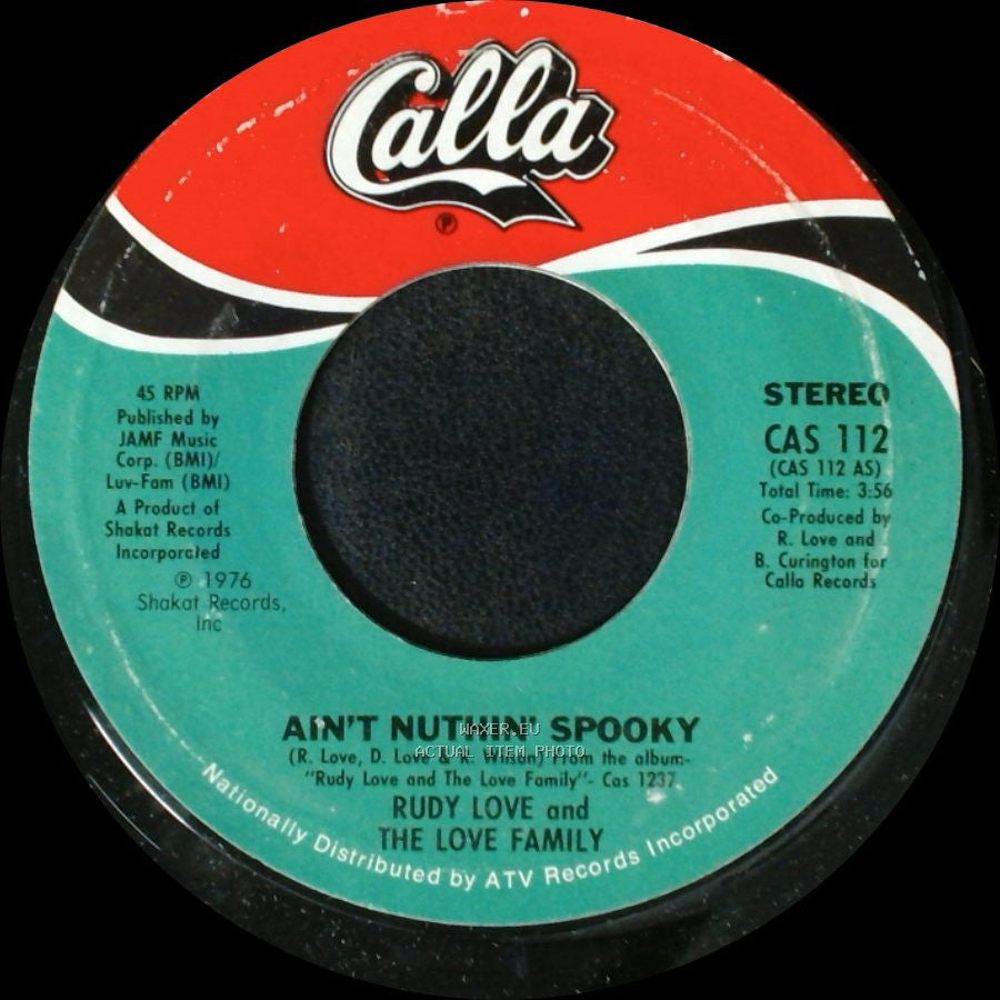 Rudy Love And The Love Family - Ain't Nuthin' Spooky / Love Electricity side A