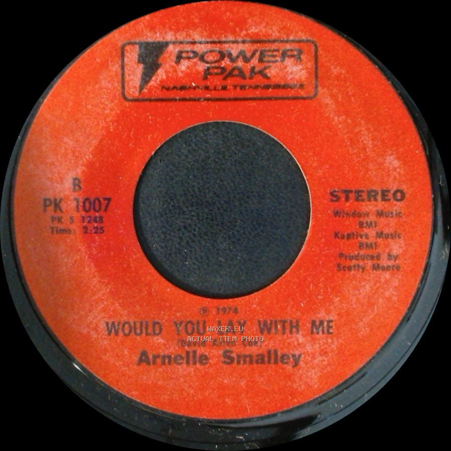 Arnelle Smalley - Would You Lay With Me / The Man That Turned My Mama On side A