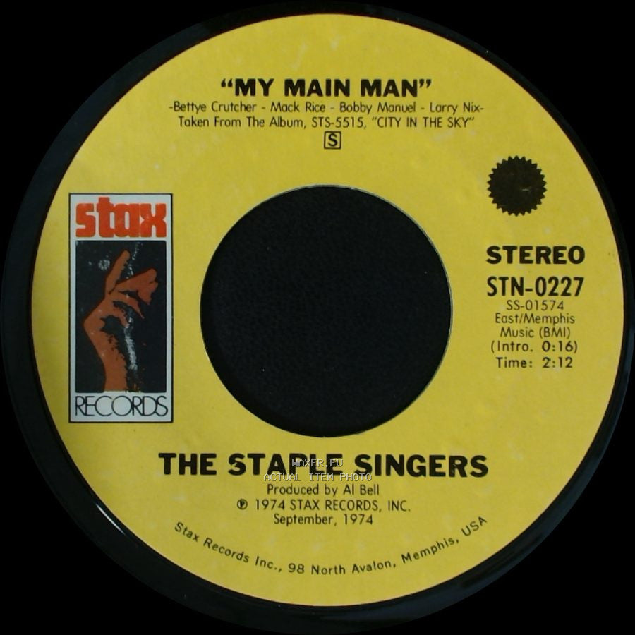 The Staple Singers - "Who Made The Man" / My Main Man side B