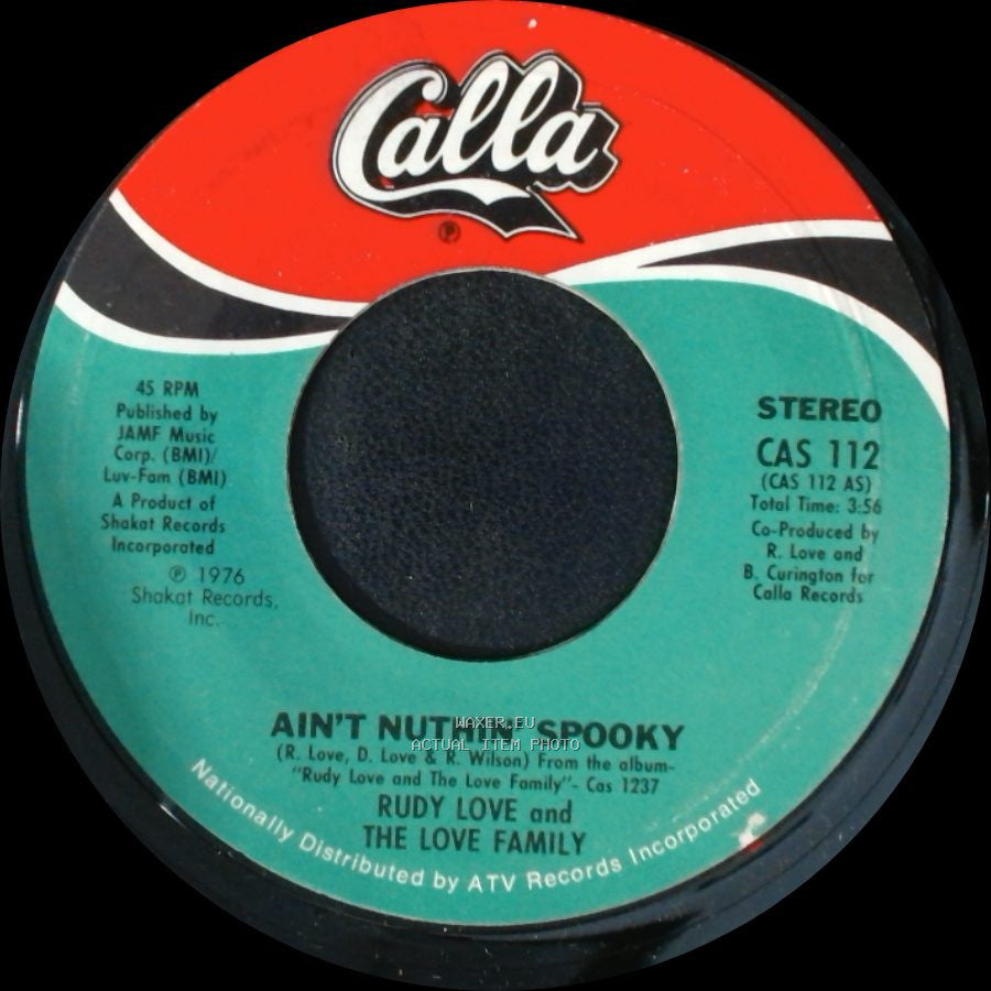 Rudy Love And The Love Family - Love Electricity / Ain't Nuthin' Spooky side A