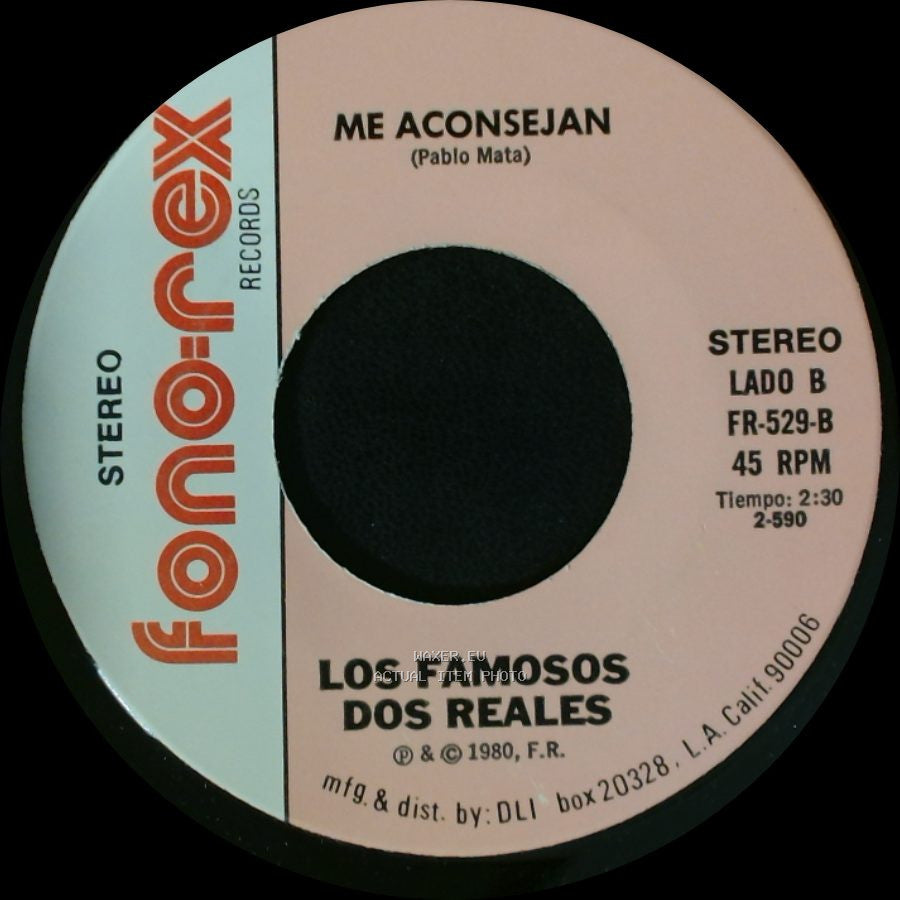 Los Famosos Dos Reales - Me Quedo Con La Que Tengo / Me Aconsejan side B