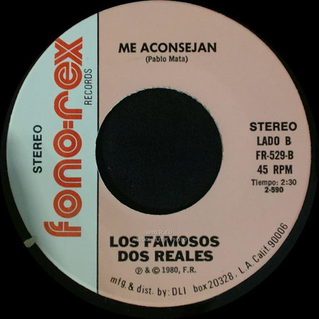 Los Famosos Dos Reales - Me Quedo Con La Que Tengo / Me Aconsejan side B