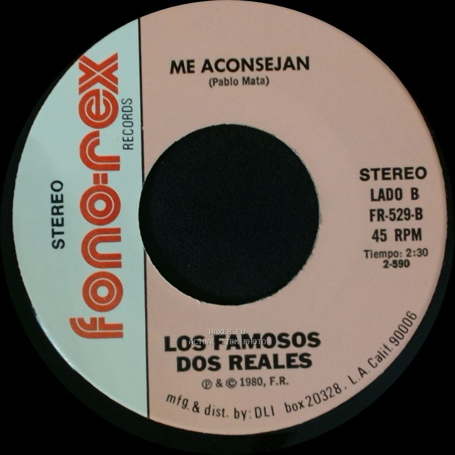 Los Famosos Dos Reales - Me Quedo Con La Que Tengo / Me Aconsejan side B