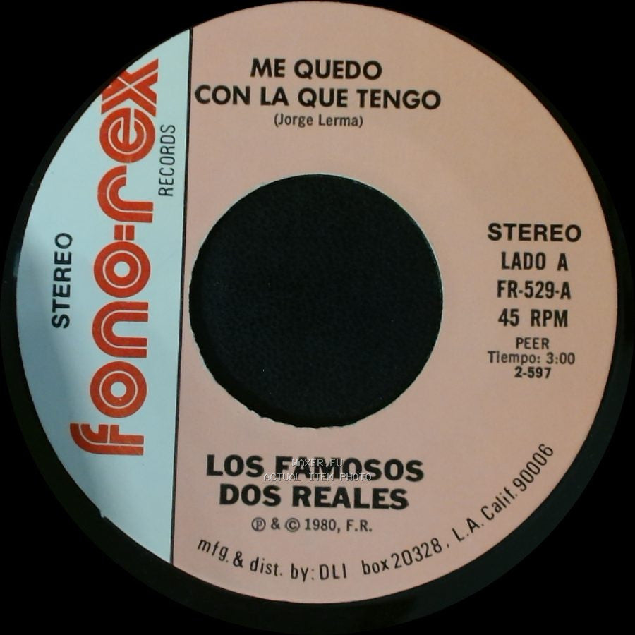 Los Famosos Dos Reales - Me Quedo Con La Que Tengo / Me Aconsejan side A
