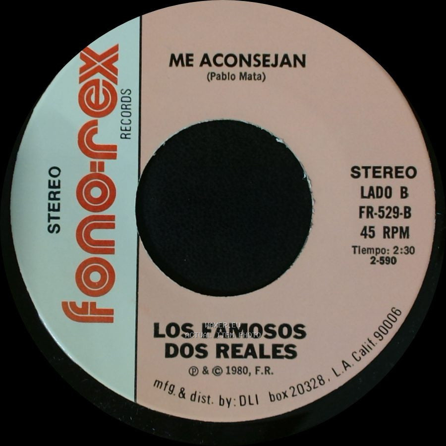 Los Famosos Dos Reales - Me Quedo Con La Que Tengo / Me Aconsejan side B