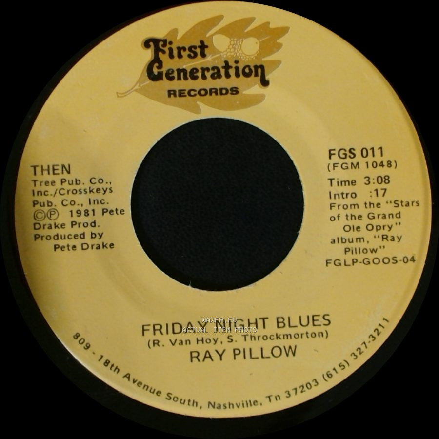 Ray Pillow - Friday Night Blues / One Too Many Memories side A