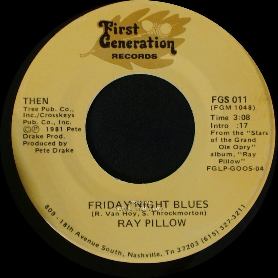Ray Pillow - Friday Night Blues / One Too Many Memories side B