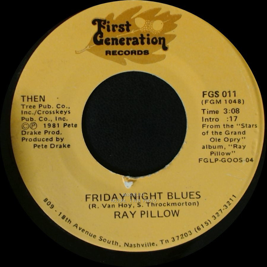 Ray Pillow - Friday Night Blues / One Too Many Memories side A