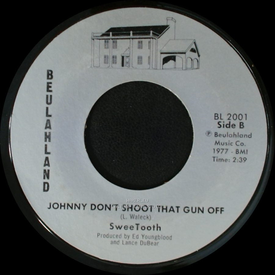 Sweetooth - Dancing At The Local Disco / Johnny Don't Shoot That Gun Off side B