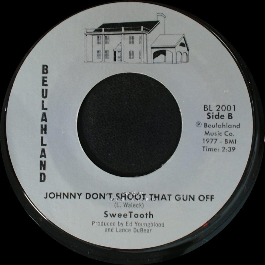 Sweetooth - Dancing At The Local Disco / Johnny Don't Shoot That Gun Off side B