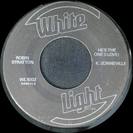Robin Stratton - He's The One (I Love) / Time Heals The Heart side A
