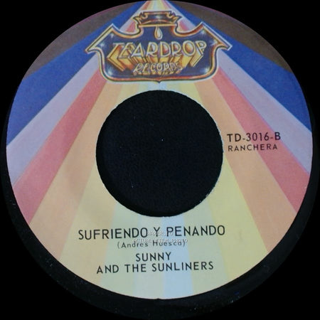 Sunny And The Sunliners - Cariño Nuevo / Sufriendo Y Penando side B